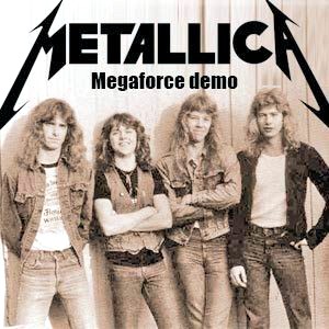Pochette de Megaforce Demo par Metallica (single)