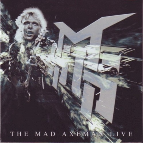 Michael Schenker Group 的 The Mad Axeman Live 專輯 封面