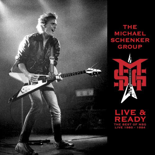 Michael Schenker Group 的 Live & Ready: The Best of MSG Live 1980-1984 專輯 封面