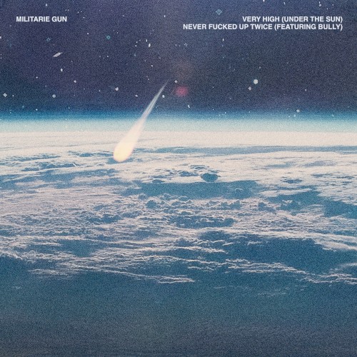 Militarie Gun 的 Very High / Never F****d Up Twice EP封面