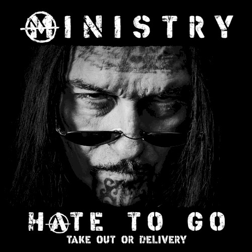 Hate to Go - Take Out or Delivery by Ministry album cover art