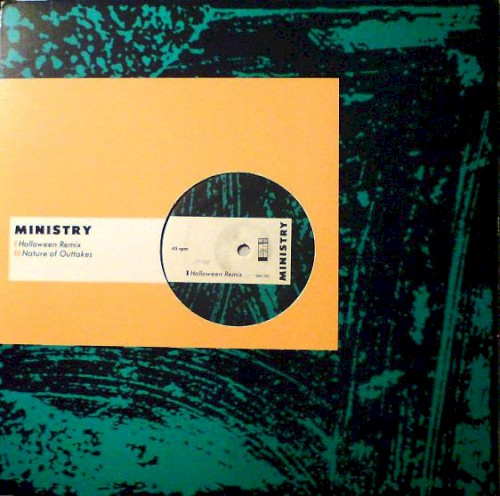Ministry 的 Halloween (remix) / Nature of Outtakes 单曲封面