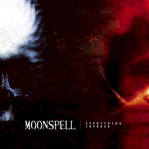 Cover-Artwork für die Single Everything Invaded von Moonspell