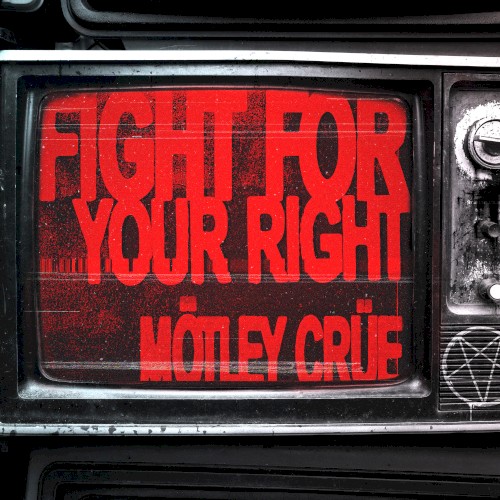 Motley Crue 的 Fight for Your Right 单曲封面