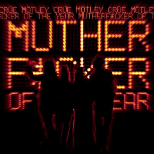 Motley Crue 的 Mutherf*cker of the Year (radio single) 单曲封面