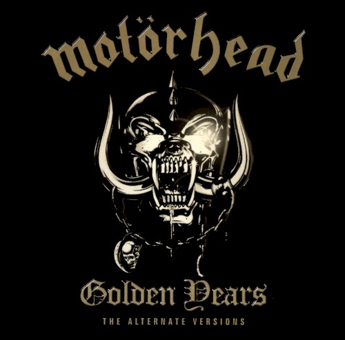 Pochette de Golden Years: The Alternate Versions par Motorhead (album)