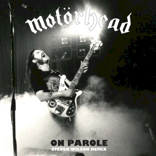 Portada del álbum On Parole (Steven Wilson remix) de Motorhead