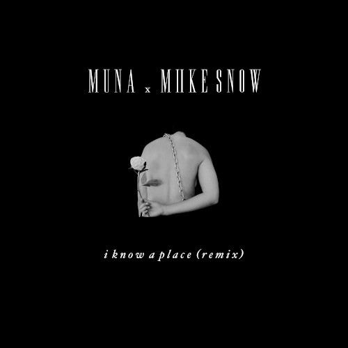 Portada del sencillo I Know a Place (remix) de MUNA