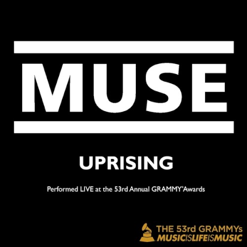 Pochette de Uprising (live at the 53rd Annual Grammy Awards) par Muse (single)