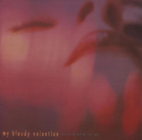 My Bloody Valentine 的 Tremolo EP封面