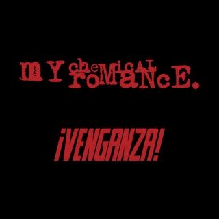 Cover-Artwork für das Album ¡Venganza! von My Chemical Romance