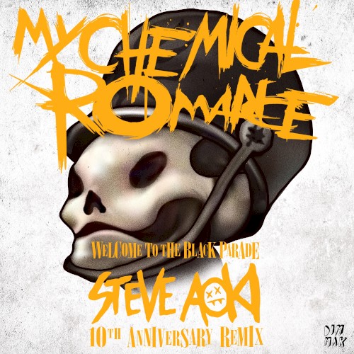 Portada del sencillo Welcome to the Black Parade (Steve Aoki 10th Anniversary remix) de My Chemical Romance