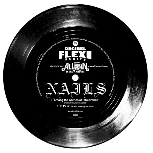 Nails 的 Among the Arches of Intolerance / In Pain 單曲 封面