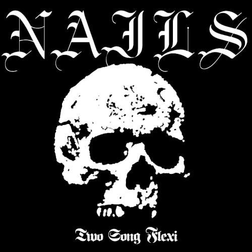 Portada del sencillo Two Song Flexi de Nails