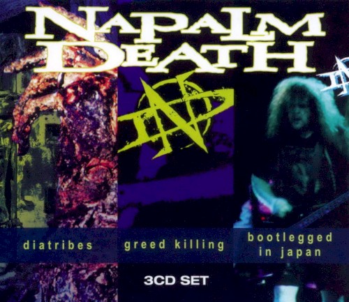 Cover-Artwork für das Album Diatribes / Greed Killing / Bootlegged in Japan von Napalm Death