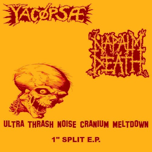napalm-death_ultra-thrash-noise-cranium-meltdown-1-split-ep_ep