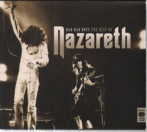 Cover-Artwork für das Album Bad Bad Boys: The Best of Nazareth von Nazareth