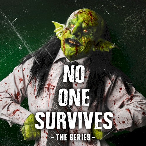 No One Survives (Series Theme) by Nekrogoblikon single cover art