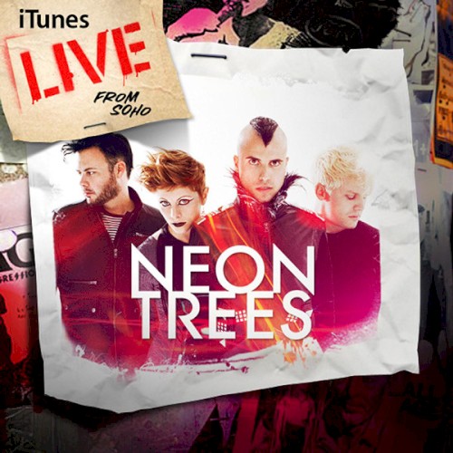 Portada del álbum iTunes Live from SoHo de Neon Trees