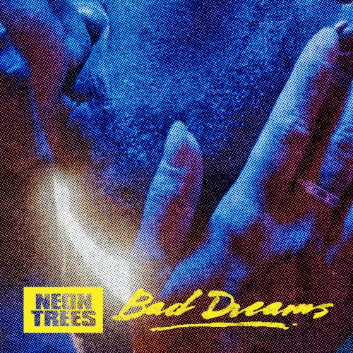 Pochette de Bad Dreams par Neon Trees (single)