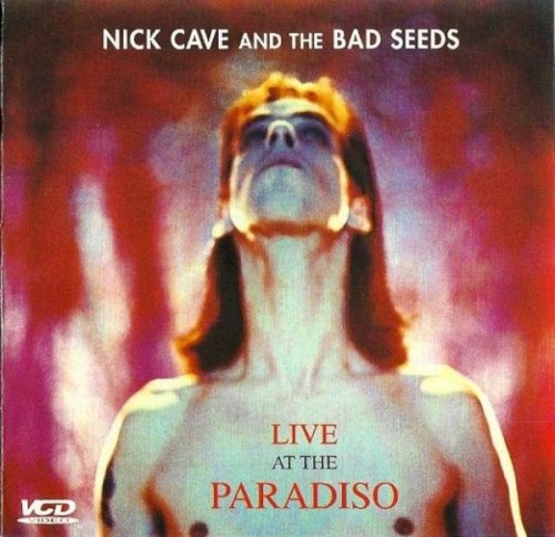 Portada del álbum Live at the Paradiso de Nick Cave and the Bad Seeds