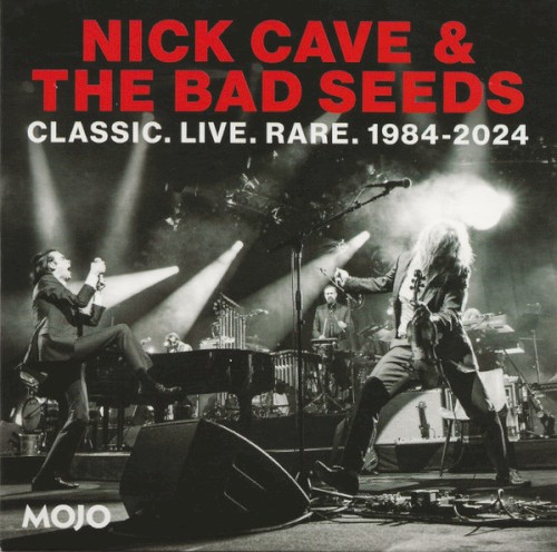 Nick Cave and the Bad Seeds 的 Classic. Live. Rare. 1984–2024 專輯 封面
