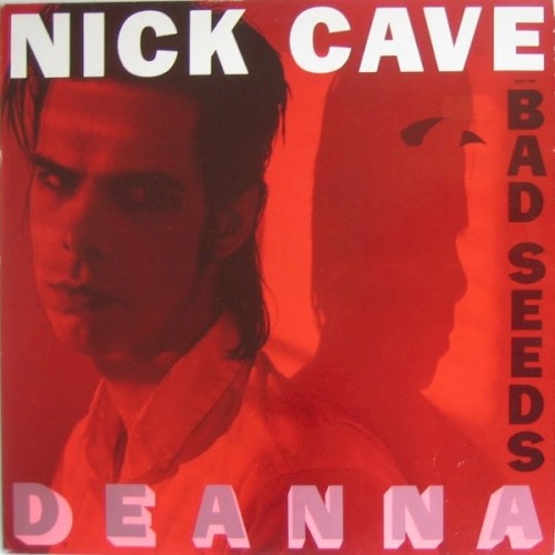 Cover-Artwork für die Single Deanna von Nick Cave and the Bad Seeds