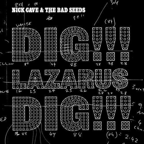 Nick Cave and the Bad Seeds 的 Dig, Lazarus, Dig!!! 单曲封面