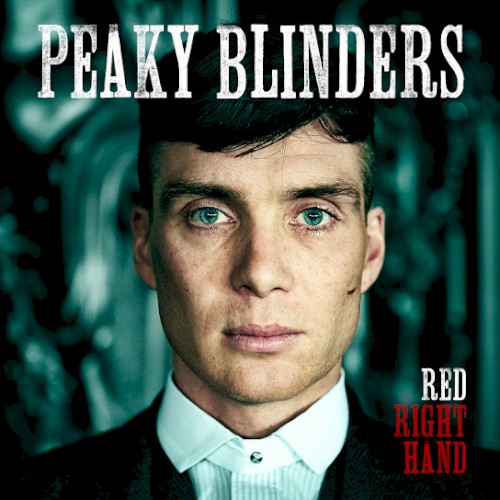 Nick Cave and the Bad Seeds 的 Red Right Hand (Theme From ‘Peaky Blinders’) 单曲封面