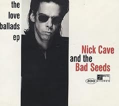 The Love Ballads EP by Nick Cave and the Bad Seeds EP cover art