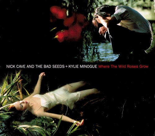 Nick Cave and the Bad Seeds 的 Where the Wild Roses Grow 單曲 封面