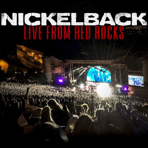 Cover-Artwork für das Album Live From Red Rocks von Nickelback