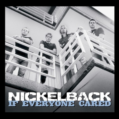If Everyone Cared by Nickelback single cover art