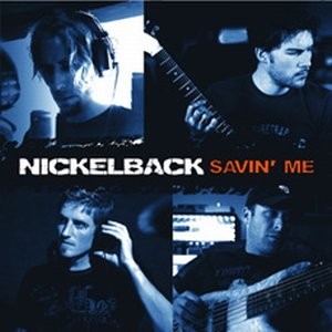 Pochette de Savin' Me par Nickelback (single)