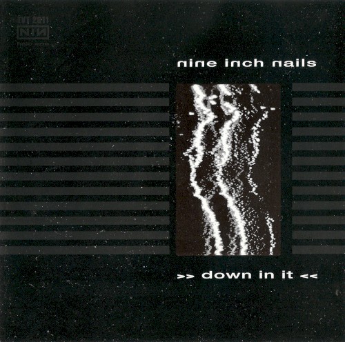 Nine Inch Nails 的 Down in It 单曲封面