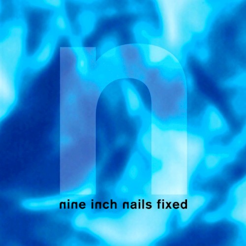 Nine Inch Nails 的 Fixed EP封面