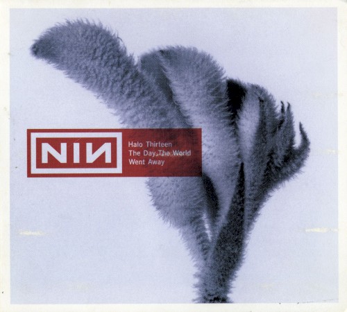 Portada del sencillo The Day the World Went Away de Nine Inch Nails