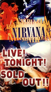Live! Tonight! Sold Out!! by Nirvana album cover art