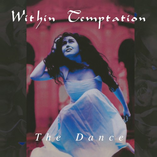 Pochette de The Dance par Within Temptation (EP)