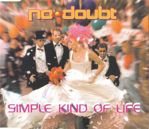 Portada del sencillo Simple Kind of Life de No Doubt