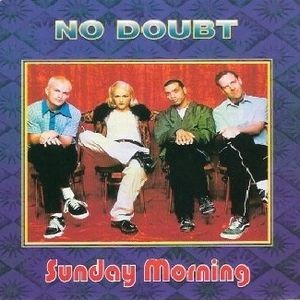Sunday Morning by No Doubt single cover art