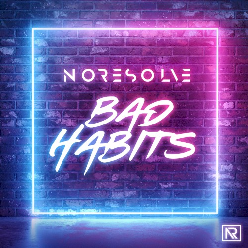 Cover-Artwork für die Single Bad Habits von No Resolve