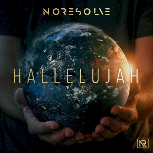 Cover-Artwork für die Single Hallelujah von No Resolve