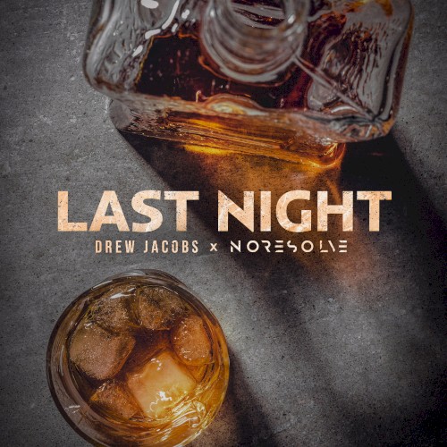 Cover-Artwork für die Single Last Night von No Resolve