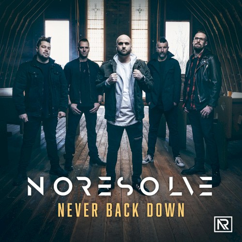 Never Back Down by No Resolve single cover art