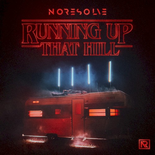 Running Up That Hill (A Deal With God) by No Resolve single cover art
