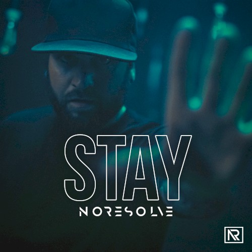 Stay by No Resolve single cover art