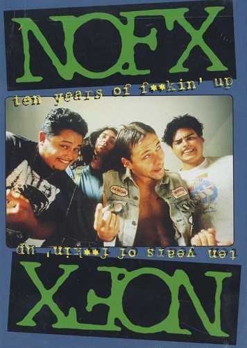 Ten Years of Fuckin’ Up by NOFX album cover art