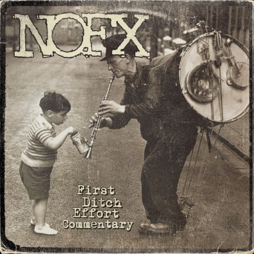 Pochette de First Ditch Effort (Commentary) par NOFX (album)