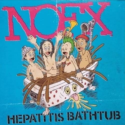 Portada del sencillo Hepatitis Bathtub de NOFX